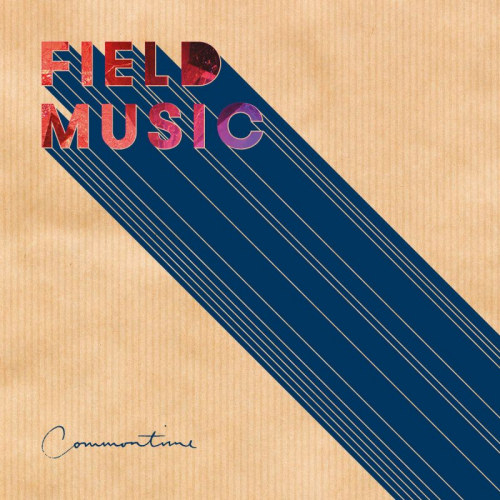 FIELD MUSIC - COMMONTIMEFIELD MUSIC - COMMONTIME.jpg